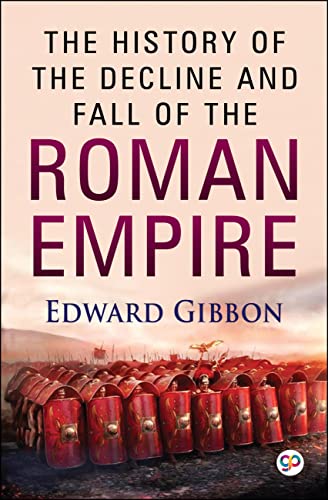 [Review] "The Decline and Fall of the Roman Empire" Book by Edward Gibbon